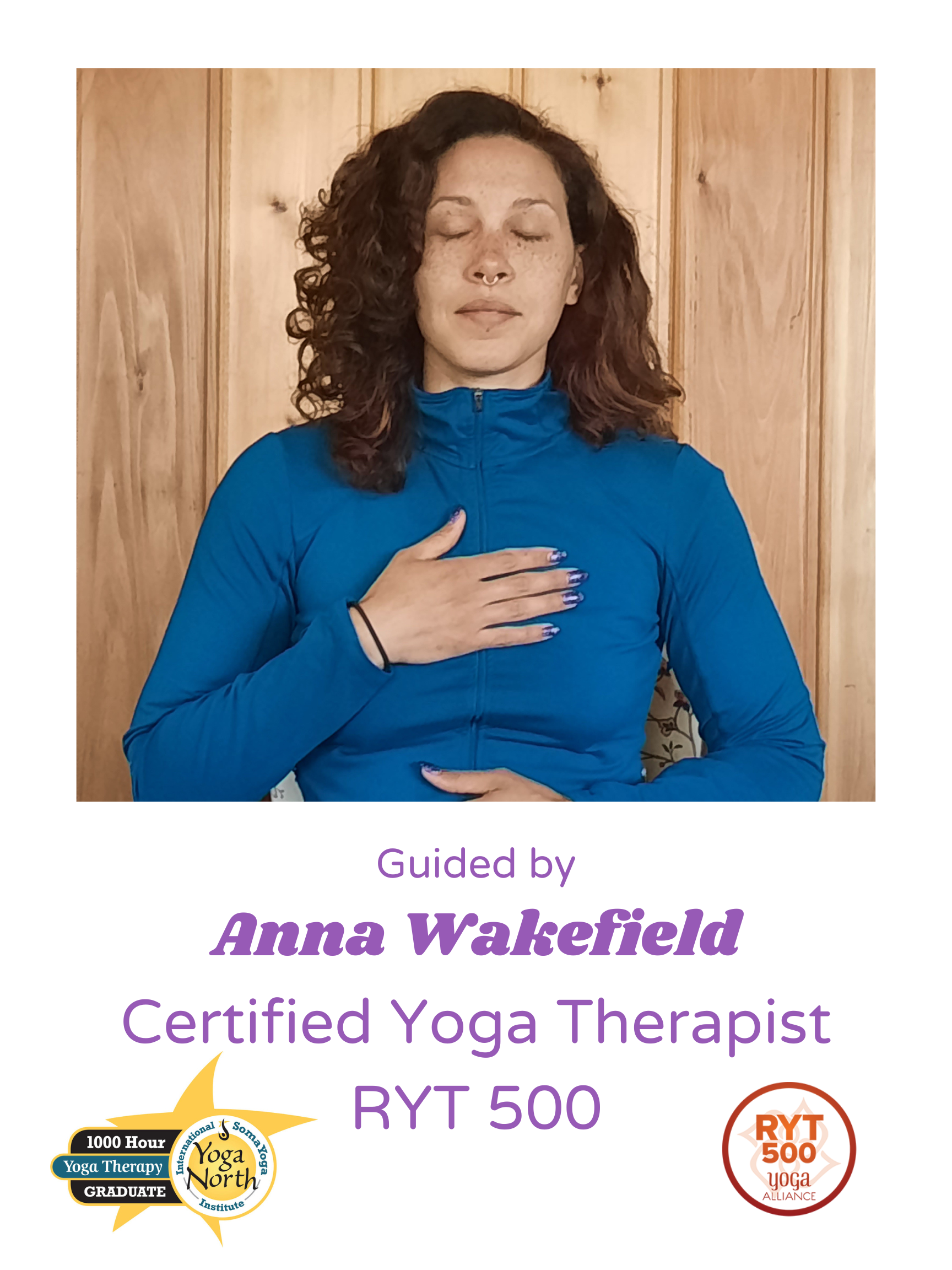 Anna Wakefield - Ceritified Yoga Therapist and Registered Yoga Teacher